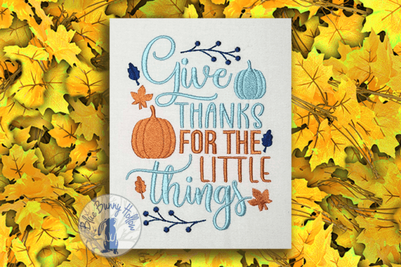 Give Thanks for the Little Things